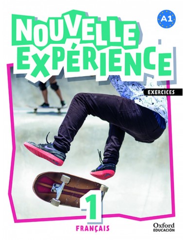 Experience Nouvelle 1. Livre d'exercices